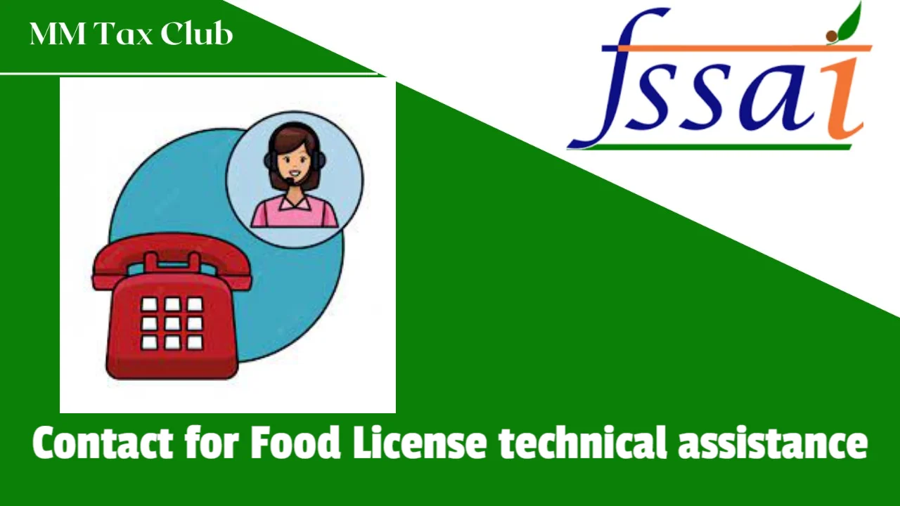 Contact for Food License technical assistance,